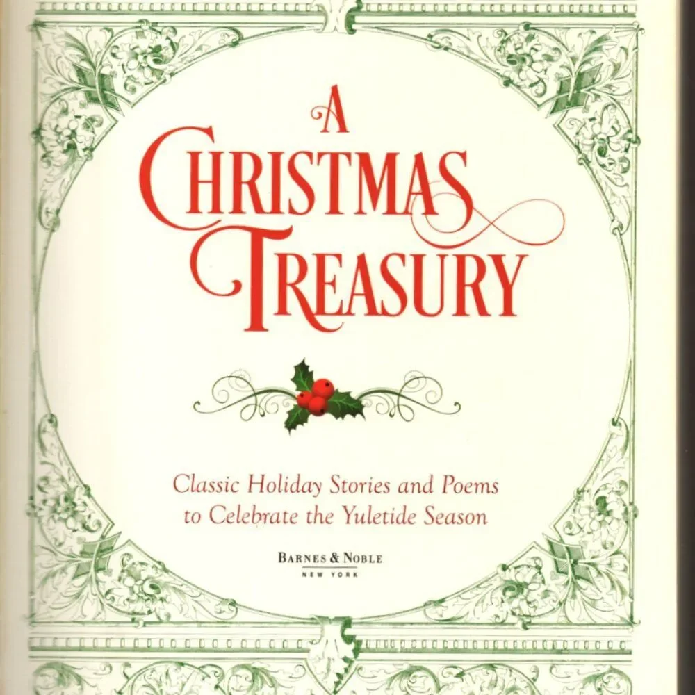 A Christmas Treasury Barnes And Noble Holiday Stories Poems Reading Decor